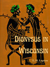 Cover image for Dionysus in Wisconsin